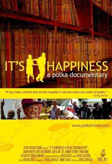 It's Happiness: A Polka Documentary (2006) постер