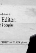 The Editor: A Man I Despise (2008) постер