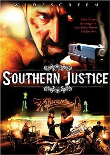 Southern Justice (2006) постер