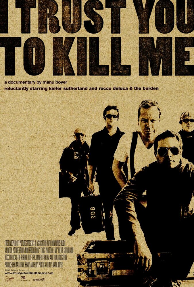 I Trust You to Kill Me (2006) постер