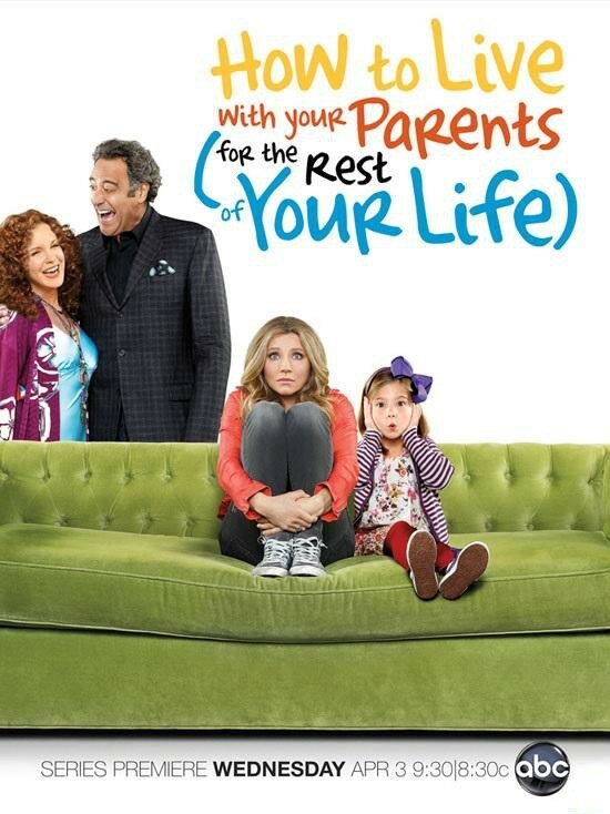 Как прожить с родителями всю оставшуюся жизнь (2013) постер