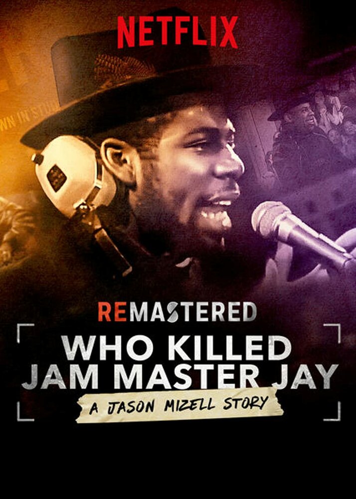ReMastered: Who Killed Jam Master Jay? (2018) постер