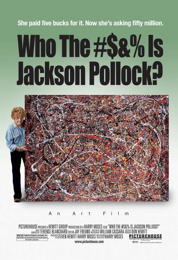 Что за хрен этот Джексон Поллок? (2006) постер