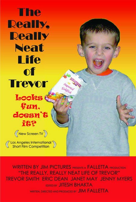 The Really, Really Neat Life of Trevor (2005) постер