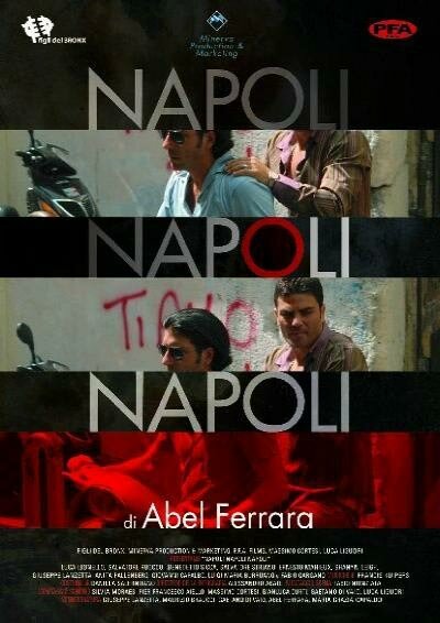 Неаполь, Неаполь, Неаполь (2009) постер