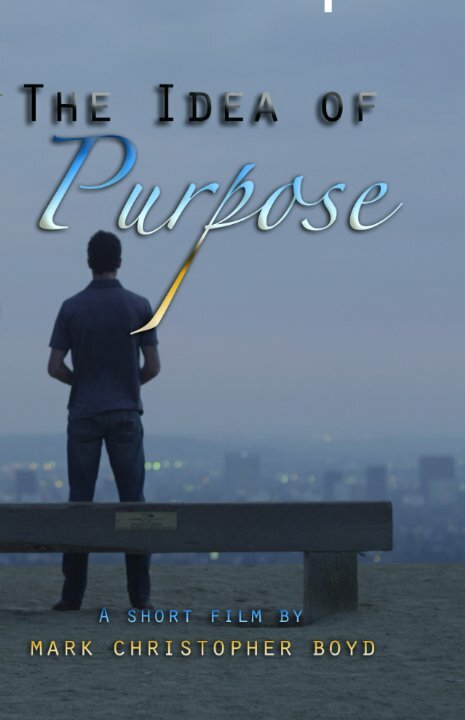 The Idea of Purpose (2015) постер