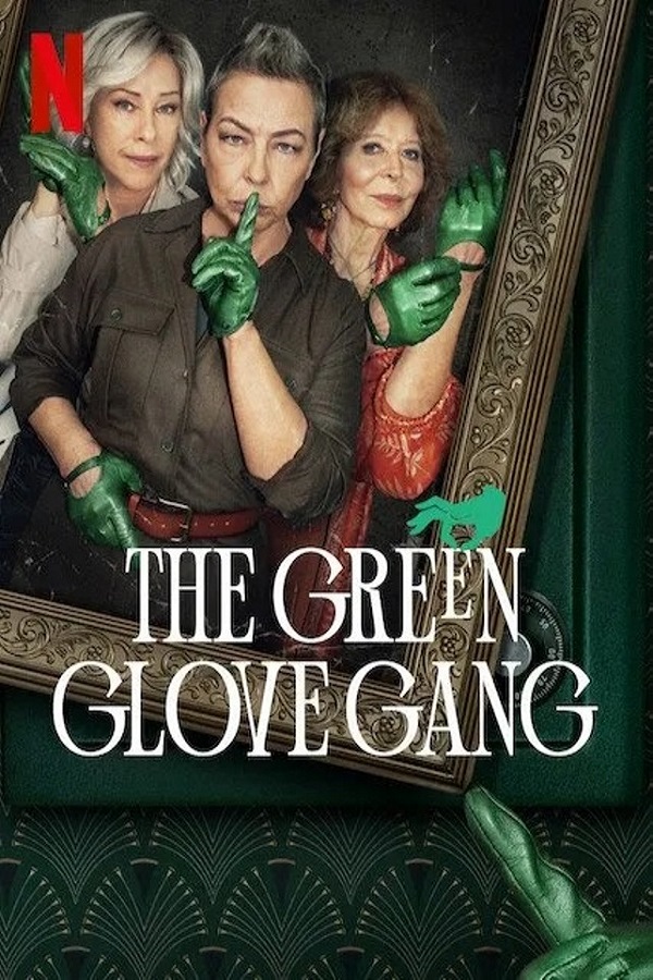 Банда в зелёных перчатках (2022) постер