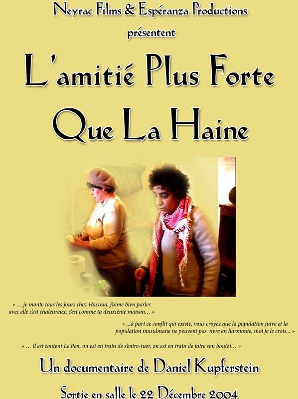 L'amitié plus forte que la haine (2004) постер