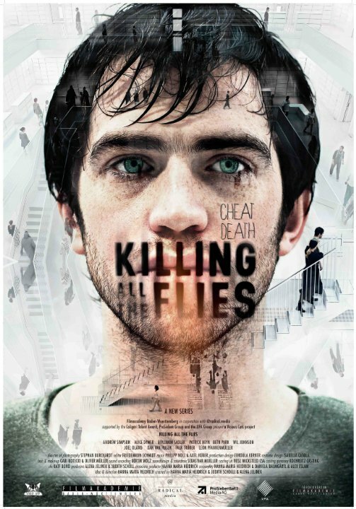 Killing All the Flies (2013) постер