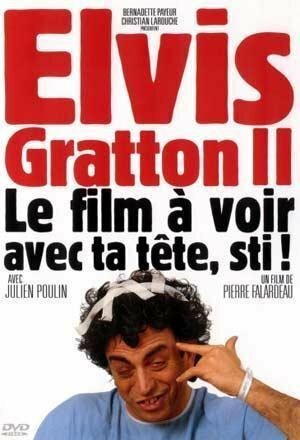 Elvis Gratton II: Miracle à Memphis (1999) постер