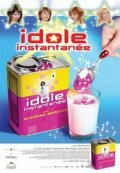 Idole instantanée (2005) постер