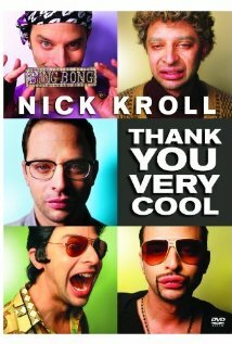 Nick Kroll: Thank You Very Cool (2011) постер