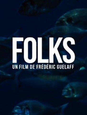 Folks (2012) постер